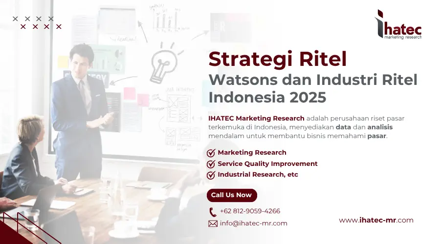 Strategi Ritel Watsons dan Industri Ritel Indonesia 2025