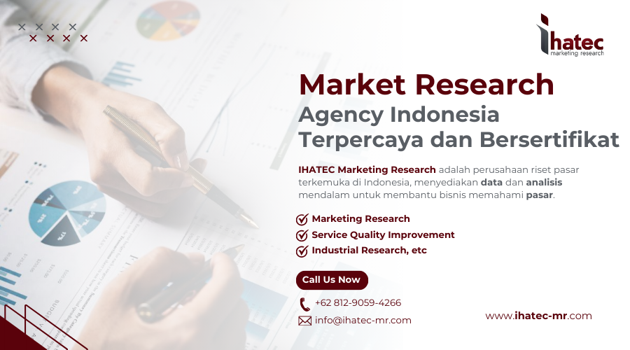 Market Research Agency Indonesia Terpercaya dan Bersertifikat